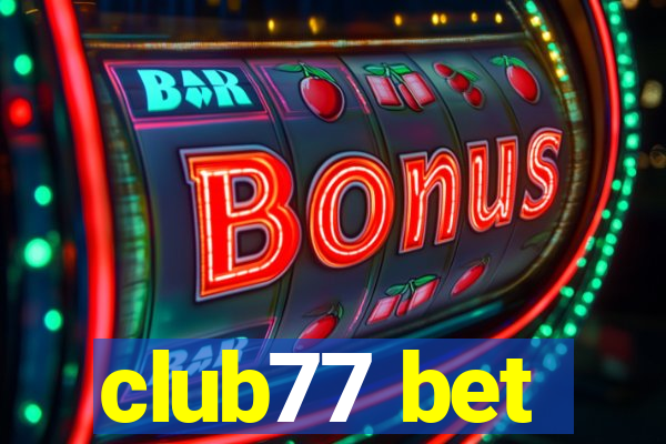club77 bet